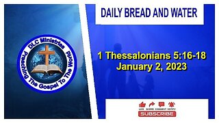 Daily Bread And Water (1 Thessalonians 5:16-18)