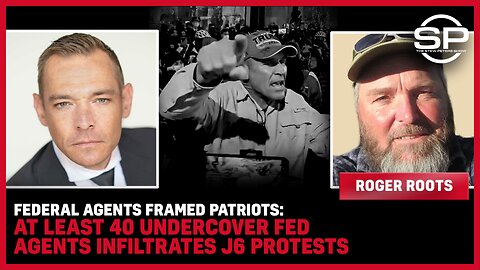 Federal Agents FRAMED Patriots: At Least 40 Undercover FED Agents INFILTRATE J6 Protests