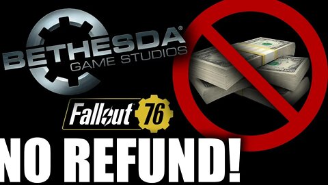 Bethesda Promises Fallout 76 Player A Refund, Then Breaks Promise The Next Day