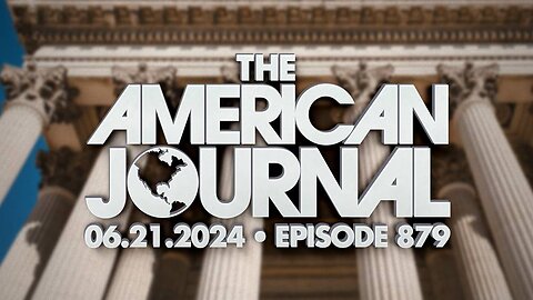 The American Journal FRIDAY FULL SHOW - 06.21.2024