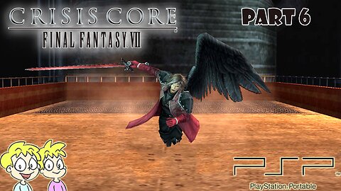 Crisis Core: Final Fantasy VII - Part 6 - Sony PSP Playthrough #BennyBros🎮
