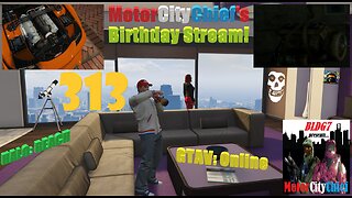MotorCityChief Live 313 Birthday Party Stream w/ @QueenJ0sephine, Mootsey, and more! BLDG7 GTAO