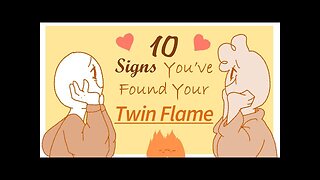 10 Signs You've Found Your Twin Flame