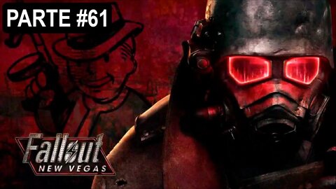 Fallout: New Vegas - [Parte 61 - Persuasão Pouco Amigável] - Modo HARDCORE - 60 Fps - 1440p