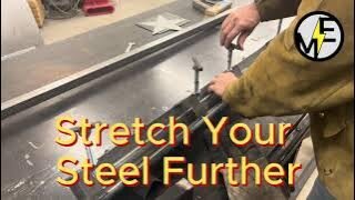 Stretch your Steel Further
