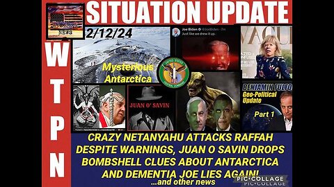 SITUATION UPDATE: JUAN O SAVIN DROPS BOMBSHELL CLUES ABOUT ANTARCTICA! DEMENTIA JOE LIES AGAIN! ...
