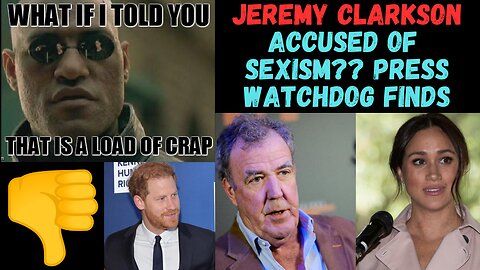 Jeremy Clarkson accused of being a Sexist??