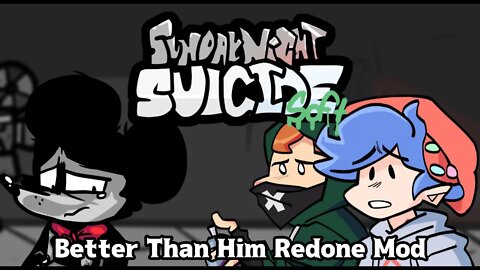 Better Than Him Redone - A mod for SNS Soft