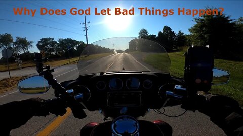 Why Does God Let Bad Things Happen?