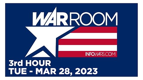 WAR ROOM [3 of 3] Tuesday 3/28/23 • SCOTT RITTER, News, Reports & Analysis • Infowars