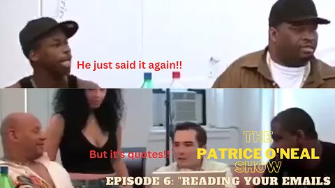 The Patrice O'Neal Show Episode 6: “She didn’t say that shit out of dignity or pride she said…”
