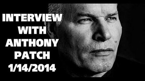 ANTHONY PATCH INTERVIEW 1/14/2014