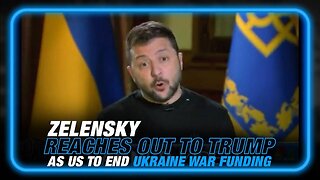 Zelensky Reaches Out to President Trump as U.S. Comes Toward the End of Ukraine War Funding | We in 5D: While it Makes for a Nice Look for Trump, This is an Illuminati Death Trap—Don't Go!