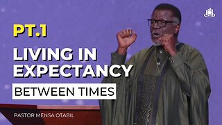 Living In Expectancy - Pt.1 (Between Times)