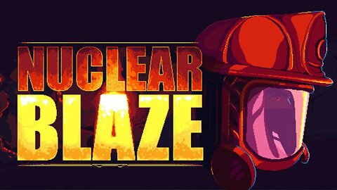 Nuclear Blaze - o Início de Gameplay, Em Português PT-BR!