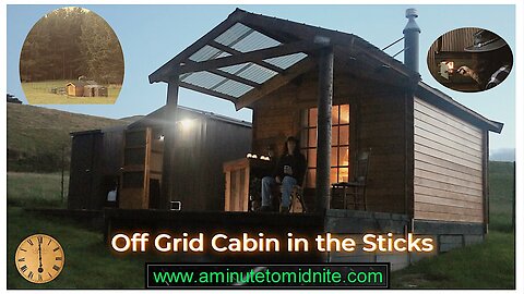 Off Grid Cabin in the Sticks
