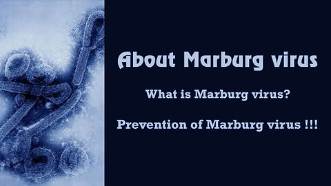 About Marburg virus