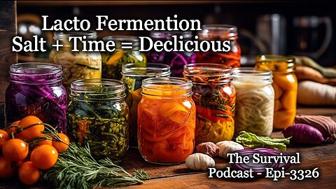 Lacto-Fermentation for Preservation, Flavor and Health - Epi-3326