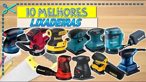 🏆 10 Melhores Lixadeiras