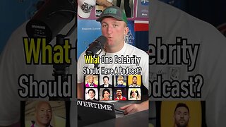 Which Celebrity Should Have a Podcast!? #shorts