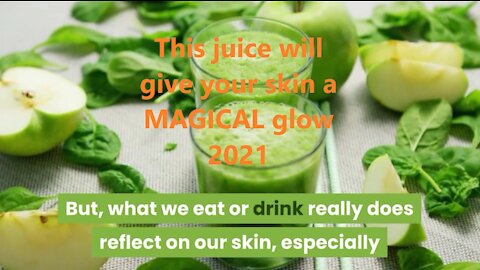 This juice will give your skin a MAGICAL glow 2021