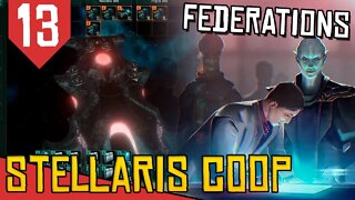 Paz FORÇADA - Stellaris Federations #13 [COOP Gameplay Português PT-BR]