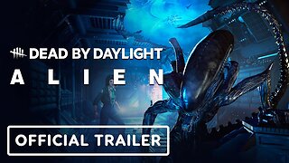 Dead by Daylight x Alien - Official Trailer