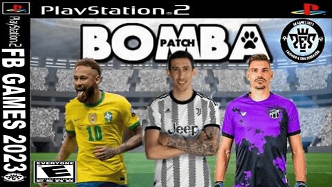 BOMBA PATCH 2023 PS2 COM BRASILEIRÃO ATUALIZADO LANÇAMENTO EDITOR FB GAMES