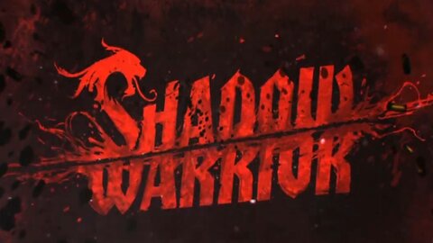 Shadow Warrior - Game Opening