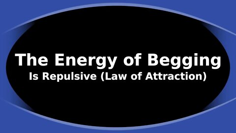 Morning Musings # 228 - Why The Energy Of Begging Feels Repulsive Or Repelling (Law Of Attraction) 🧲