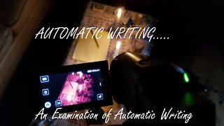 Automatic Writing: Fun, Entertaining or Dangerous ? with Will Baron former New Age Priest