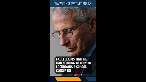 Fauci Claims He Was Against Lockdowns!