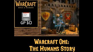 Chronicles of the War in Azeroth: The Human Prologue story (Warcraft 1)