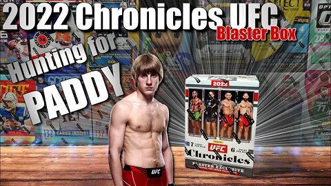 2022 Chronicles UFC Blaster Box | Hunting for Paddy "The Baddy" Pimblett