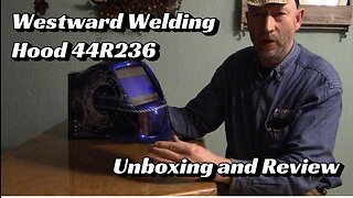 Westward Welding Hood 44R236 Unboxing and Review