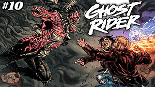 GHOST RIDER #10 Gives Us Probably the Worst "Main Boss Fight" Ever... TWICE!