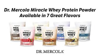 Dr. Mercola Miracle Whey Protein Powder Available in 7 Great Flavors
