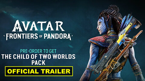 Avatar: Frontiers of Pandora - Official Pre Order Bonus Trailer