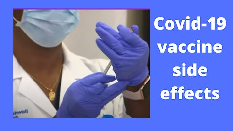 Covid-19 vaccine side effects