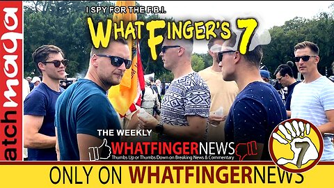 I SPY FOR THE F.B.I.: Whatfinger's 7