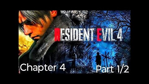 Going For a Boating Trip |Resident Evil 4 Remake: Chapter 4|1/2