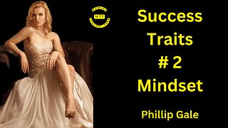 Success Traits #2 Mindset