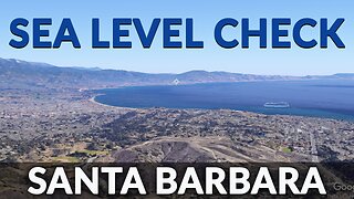 Sea Level Check - Santa Barbara