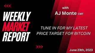 Tune in for my latest BITCOIN Forecast - Weekly Market Report with AJ Monte CMT 062323