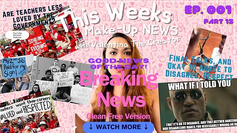 Are teachers less loved by the Government? | This Weeks Make-Up News - Ep.#001 Part 15