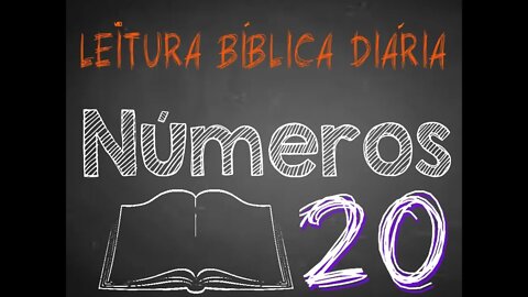 Leitura Bíblica Números 20