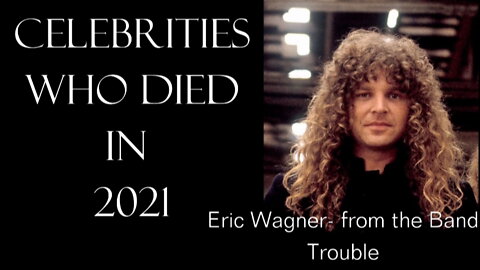 Celebrities Who Died in 2021 - IN MEMORIAM TRIBUTE