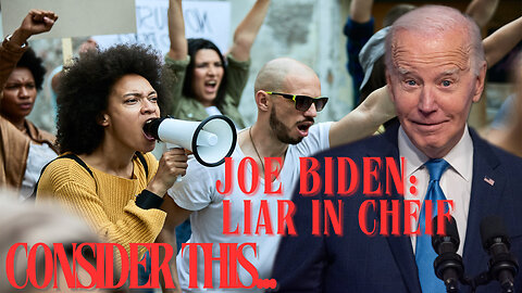 Consider this... "Joe Biden: Liar in Chief"