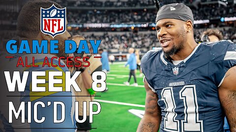 NFL Week 8 Mic'd Up, 'you hit me and I went nowhere' - Game Day All Access