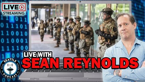 US Military & Police Prepare for Post Election Rioting - Seattle Real Estate Podcast